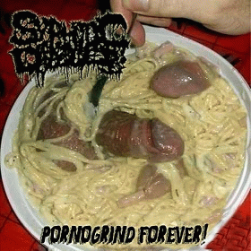 Syphilic Diarrhea : Pornogrind Forever!